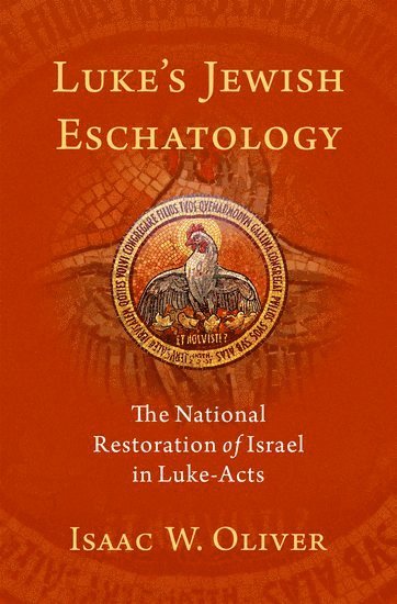 Luke's Jewish Eschatology