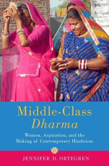 Jennifer D. Ortegren - Middle-Class Dharma, Inbunden