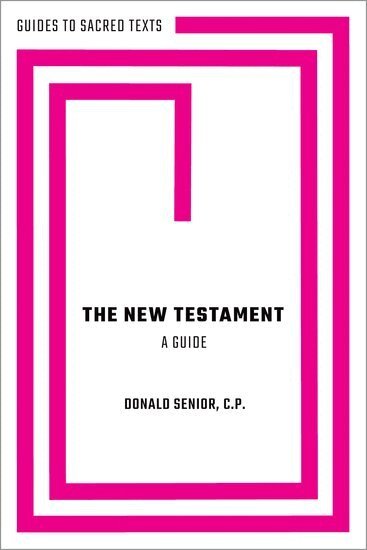 Donald Senior - The New Testament: A Guide, Inbunden