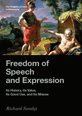 Richard Sorabji - Freedom of Speech and Expression, Inbunden