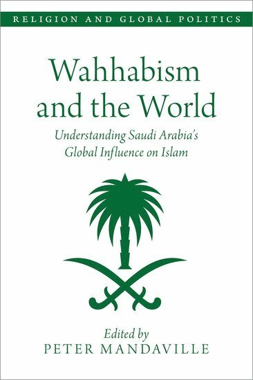 Peter Mandaville, Peter Mandaville - Wahhabism and the World, Häftad