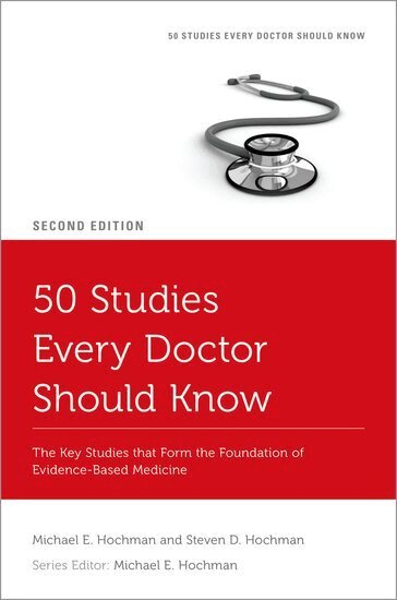 Michael E. Hochman, Steven D. Hochman - 50 Studies Every Doctor Should Know, Häftad