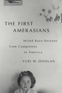 bokomslag The First Amerasians
