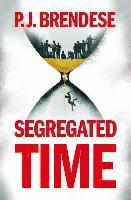 bokomslag Segregated Time