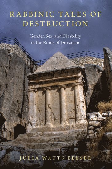 Rabbinic Tales of Destruction