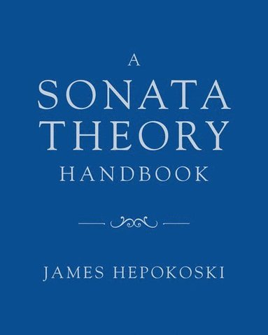 bokomslag A Sonata Theory Handbook