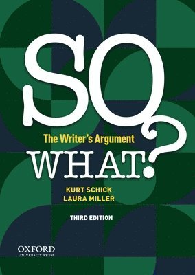 So What?: The Writer's Argument 1