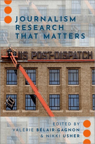 ValÃ©rie BÃ©lair-Gagnon, Nikki Usher - Journalism Research That Matters, Inbunden