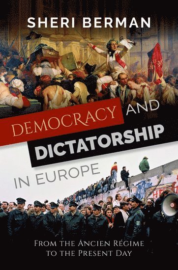 bokomslag Democracy and Dictatorship in Europe
