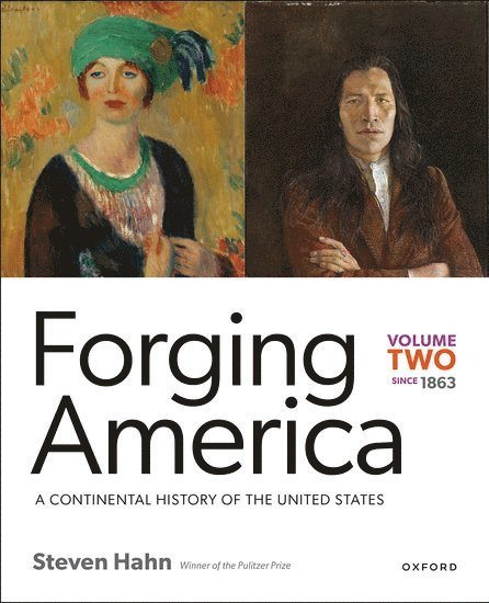 Forging America: Volume Two since 1863 1