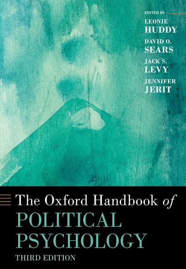 Leonie Huddy, David O. Sears - The Oxford Handbook of Political Psychology, Häftad
