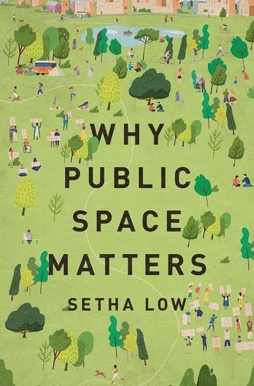 Why Public Space Matters 1