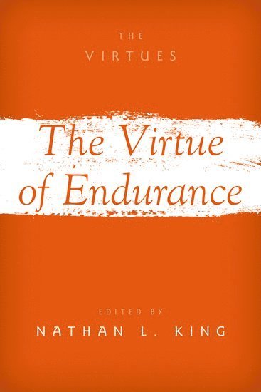 The Virtue of Endurance 1