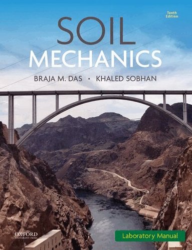 Braja Das - Soil Mechanics Laboratory Manual, Häftad