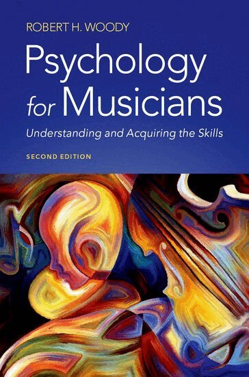 Robert H. Woody - Psychology for Musicians, Inbunden