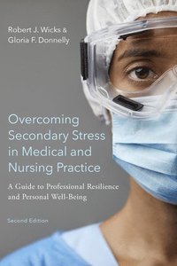 bokomslag Overcoming Secondary Stress in Medical and Nursing Practice