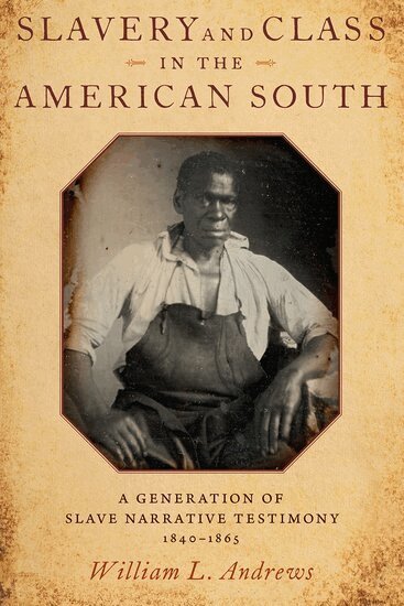William L. Andrews - Slavery and Class in the American South, Häftad