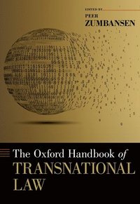 bokomslag The Oxford Handbook of Transnational Law