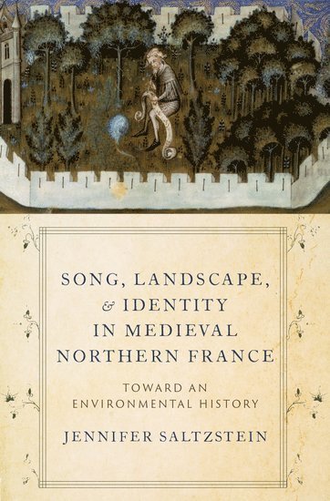 bokomslag Song, Landscape, and Identity in Medieval Northern France