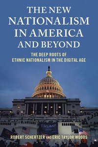 bokomslag New Nationalism in America and Beyond