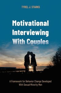 bokomslag Motivational Interviewing With Couples
