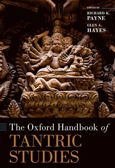 bokomslag The Oxford Handbook of Tantric Studies