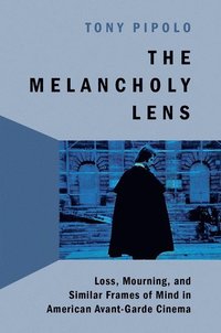 bokomslag The Melancholy Lens