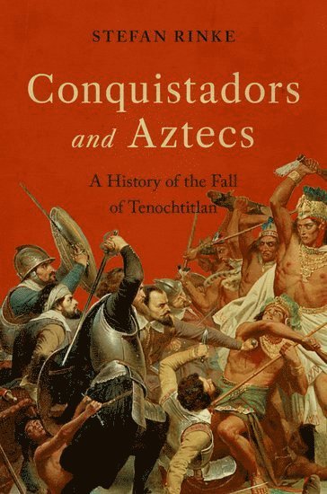 Conquistadors and Aztecs 1