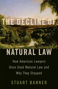 bokomslag The Decline of Natural Law