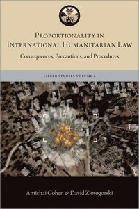 bokomslag Proportionality in International Humanitarian Law