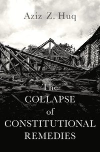 bokomslag The Collapse of Constitutional Remedies