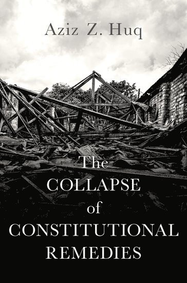 bokomslag The Collapse of Constitutional Remedies