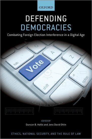 Jens David Ohlin, Duncan B. Hollis - Defending Democracies, Inbunden