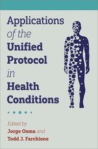 bokomslag Applications of the Unified Protocol in Health Conditions