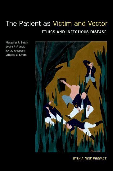 Margaret P. Battin - The Patient as Victim and Vector, New Edition, Häftad