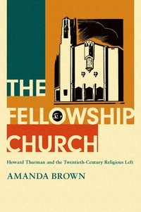 bokomslag The Fellowship Church