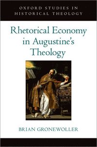bokomslag Rhetorical Economy in Augustine's Theology
