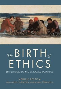 bokomslag The Birth of Ethics