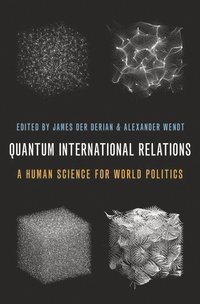 bokomslag Quantum International Relations