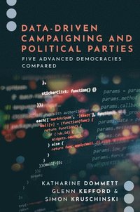 bokomslag Data-Driven Campaigning and Political Parties