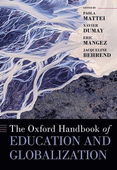 The Oxford Handbook of Education and Globalization 1