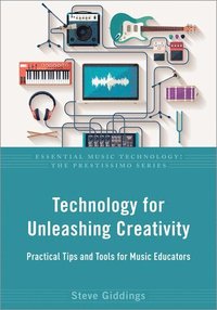 bokomslag Technology for Unleashing Creativity