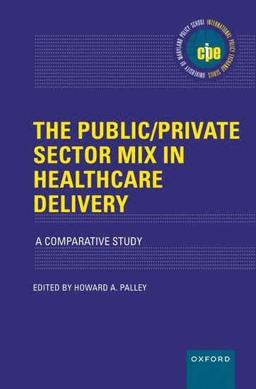 bokomslag Public/Private Sector Mix in Healthcare Delivery