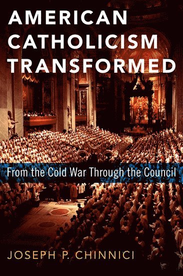 American Catholicism Transformed 1