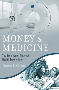 bokomslag Money and Medicine