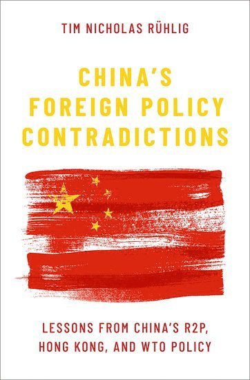 bokomslag China's Foreign Policy Contradictions