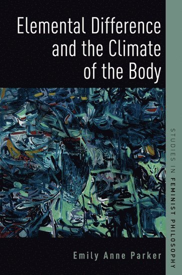 Elemental Difference and the Climate of the Body 1