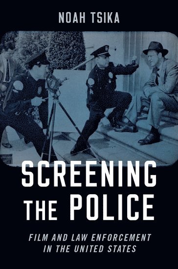 bokomslag Screening the Police