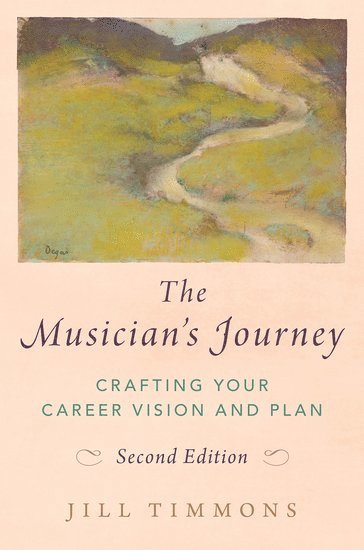 Jill Timmons, Artsmentor LLC) Timmons, Jill (Pianist and founder, Pianist and founder - The Musician's Journey, Häftad
