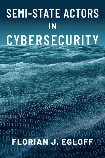 Semi-State Actors in Cybersecurity 1